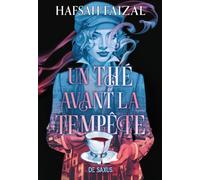 Un thé avant la tempête (broché) - Tome 01
