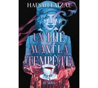 Un thé avant la tempête (broché) - Tome 01