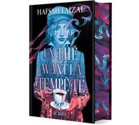 Un thé avant la tempête (relié collector) - Tome 01