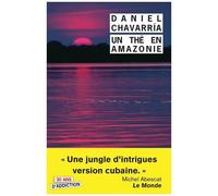 Un Thé En Amazonie - Tant Pis Pour Eux !