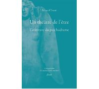 Un théâtre de l'être - Bernard Touati - Fario - broché - Essai