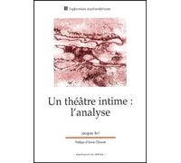 Un théâtre intime : l'analyse