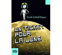 UN TICKET POUR LA LUNE