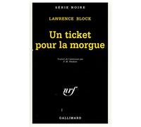 Un ticket pour la morgue