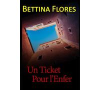 Un ticket pour l'enfer