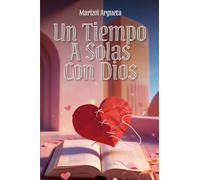 Un tiempo a solas con Dios