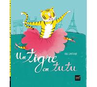 Un tigre en tutu
