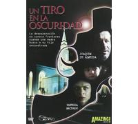 Un Tiro en La Oscuridad (Amazing) [Import]