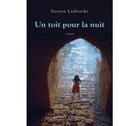 Un toit pour la nuit - Savyon Liebrecht - Buchet-Chastel - broché - Roman