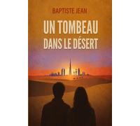 UN TOMBEAU DANS LE DÉSERT