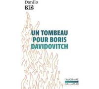 Un tombeau pour Boris Davidovitch Sept chapitres d'une même histoire - Danilo Kis - Gallimard - Poche - Roman