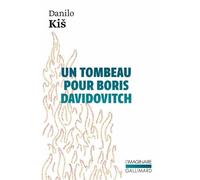 Un tombeau pour Boris Davidovitch: Sept chapitres d'une même histoire