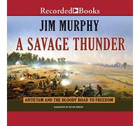 Un Tonnerre Sauvage : Antietam et la Route sanglante vers la liberté [Import]