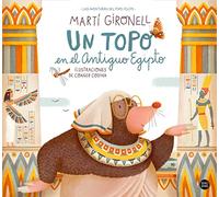 Un topo en el Antiguo Egipto: Ilustraciones de Coaner Codina