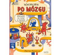 Un tour du cerveau Académie de l'enfant cérébral Je veux en savoir plus Matteo Farinella (Buch auf Polnisch)