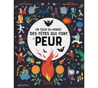 UN TOUR DU MONDE DES FETES QUI FONT PEUR