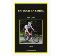 Un tour en Corse - Rémi Talbi - Coetquen Eds - broché - Roman