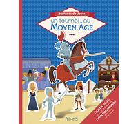 UN TOURNOI AU MOYEN AGE