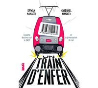 Un train d'enfer