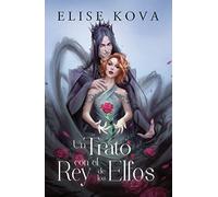 Un trato con el rey de los elfos / A Deal with the Elf King