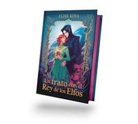Un trato con el rey de los elfos/ Deal with the Elf King
