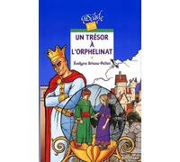 Un trésor à l'orphelinat