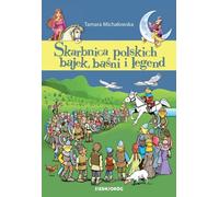 Un trésor de contes de fées, de fables et de légendes polonaises