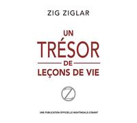 Un trésor de leçons de vie - Ziglar Zig - Tresor Cache - broché - Guide
