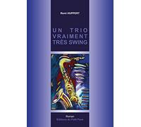 Un trio vraiment très swing