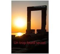 Un Trop Lourd Secret