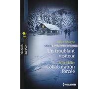 Un troublant visiteur ; Collaboration forcée