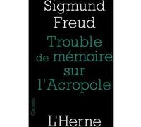 Un trouble de memoire sur l'acropole Sigmund Freud (Auteur)