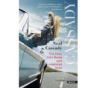 Un truc très beau qui contient tout - Neal Cassady - Points - Poche - Roman
