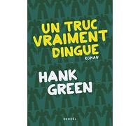 Un Truc vraiment dingue