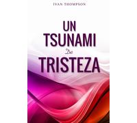 Un Tsunami De Tristeza