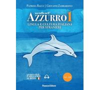 Un tuffo nell'azzurro 1: Lingua e cultura italiana per stranieri