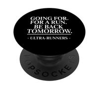 Un Ultra Runner drôle Qui Dit « Revenez Demain en Courant » PopSockets PopGrip Adhésif