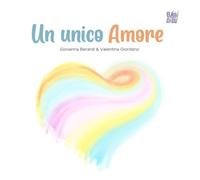 Un unico Amore. Ediz. a colori