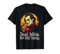 Un Vampire Mort à l'intérieur mais Toujours assoiffé Trick Or Treat Spooky T-Shirt
