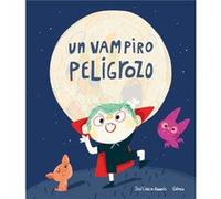 Un vampiro peligrozo by Jose Carlos Andres Illustrated by Gomez Jos Carlos Andr s (Auteur)