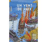 Un Vent de paix - Suzanne Arhex - Helium - cartonné - Document jeunesse