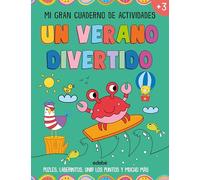 UN VERANO DIVERTIDO. Mi gran cuaderno de actividades.