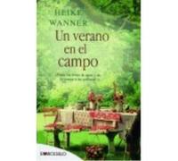 Un Verano En El Campo - Wanner, Heike Wanner, Heike (Auteur)