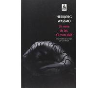 Un verre de lait, s'il vous plaît