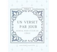 Un verset par jour: Volume 3. Journal pour l’étude du Coran. 99 Fiches à compléter pour étudier les versets de la Sourate Al-Balad à sourate Al-A'lâ- Couverture sombre ou pastel