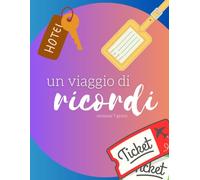 Un viaggio di ricordi: Versione 7 giorni