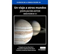 Un viaje a otros mundos: Ciencia ficción de 1894