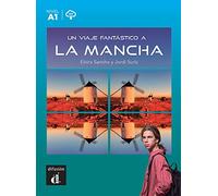 Un viaje fantástico a La Mancha
