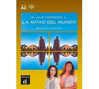 Un Viaje Fantastico A La Mitad Del Mundo