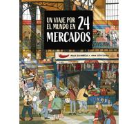 Un viaje por el mundo en 24 mercados